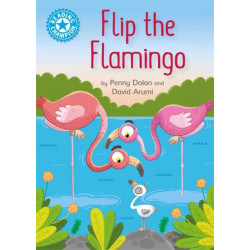 Reading Champion: Flip the Flamingo: Independent Reading Blue 4