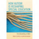 How Autism is Reshaping Special Education: The Unbundling of IDEA