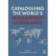 Cataloguing the World's Endangered Languages