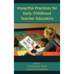 Impactful Practices for Early Childhood Teacher Educators