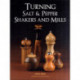 Turning Salt & Pepper Shakers and Mills