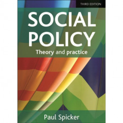 Social Policy: Theory and Practice