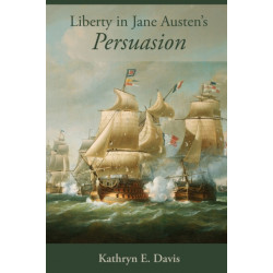Liberty in Jane Austen’s Persuasion