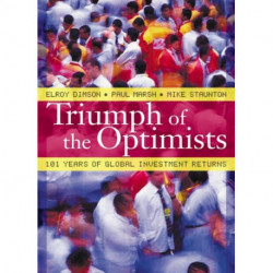 Triumph of the Optimists: 101 Years of Global Investment Returns