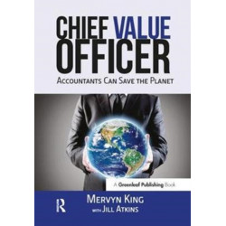 The Chief Value Officer: Accountants Can Save the Planet