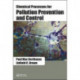 Chemical Processes for Pollution Prevention and Control