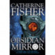 The Shakespeare Quartet: The Obsidian Mirror: Book 1