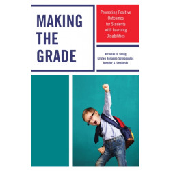 Making the Grade: Promoting Positive Outcomes for Students with Learning Disabilities