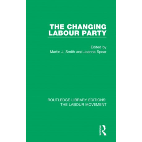 The Changing Labour Party