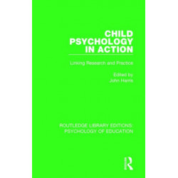 Child Psychology in Action: Linking Research and Practice