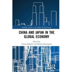 China and Japan in the Global Economy