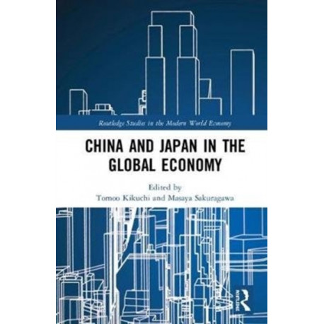 China and Japan in the Global Economy