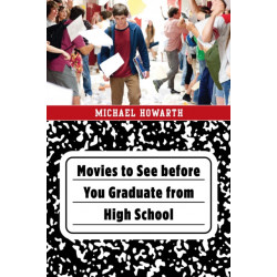 Movies to See before You Graduate from High School