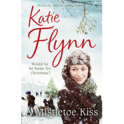 A Mistletoe Kiss: World War 2 Saga