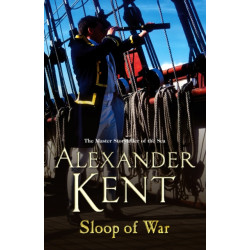 Sloop Of War: (The Richard Bolitho adventures: 6): a swashbuckling naval tale of derring – do and all-action adventure from the master storyteller of the sea
