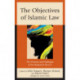 The Objectives of Islamic Law: The Promises and Challenges of the Maqasid al-Shari'a