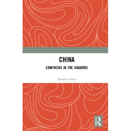 China: Confucius in the Shadows
