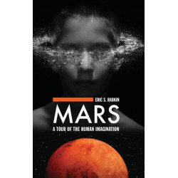 Mars: A Tour of the Human Imagination