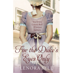 For the Duke's Eyes Only