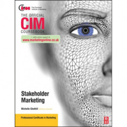 CIM Coursebook Marketing for Stakeholders