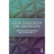 Civil Dialogue on Abortion
