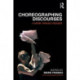 Choreographing Discourses: A Mark Franko Reader