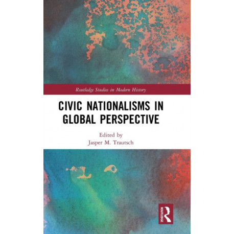Civic Nationalisms in Global Perspective