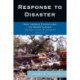 Response to Disaster: Fact Versus Fiction and Its Perpetuation