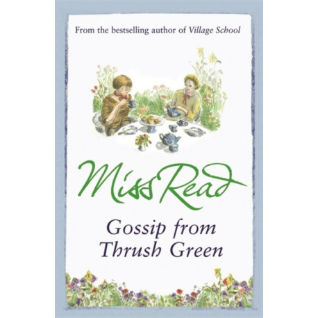 Gossip from Thrush Green