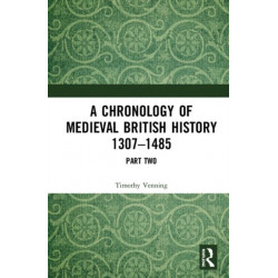 A Chronology of Medieval British History: 1307–1485