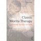 Classic Morita Therapy: Consciousness, Zen, Justice and Trauma
