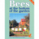 Bees at the Bottom of the Garden