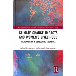 Climate Change Impacts and Women’s Livelihood: Vulnerability in Developing Countries