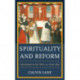Spirituality and Reform: Christianity in the West, ca. 1000–1800