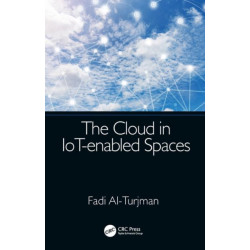 The Cloud in IoT-enabled Spaces