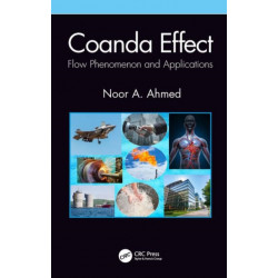 Coanda Effect: Flow Phenomenon and Applications
