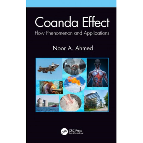 Coanda Effect: Flow Phenomenon and Applications