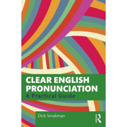 Clear English Pronunciation: A Practical Guide