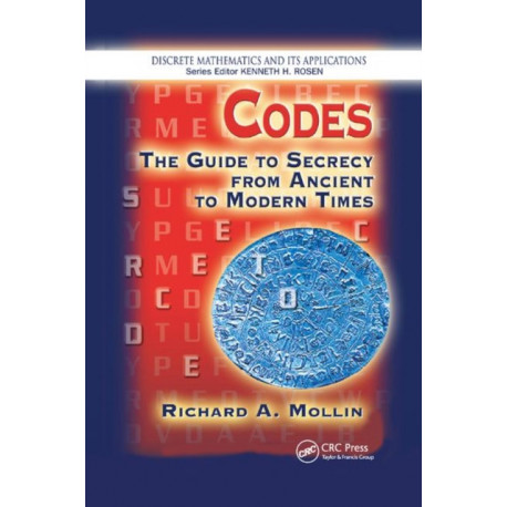Codes: The Guide to Secrecy From Ancient to Modern Times