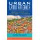 Urban Latin America: Inequalities and Neoliberal Reforms