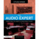 The Audio Expert: Everything You Need to Know About Audio