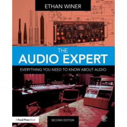 The Audio Expert: Everything You Need to Know About Audio