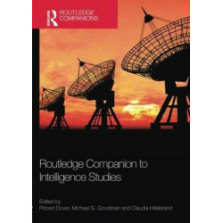 Routledge Companion to Intelligence Studies