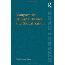Comparative Criminal Justice and Globalization