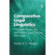 Comparative Legal Linguistics: Language of Law, Latin and Modern Lingua Francas