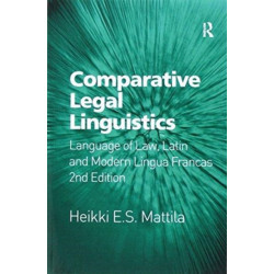 Comparative Legal Linguistics: Language of Law, Latin and Modern Lingua Francas