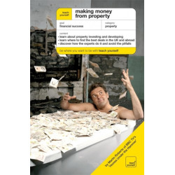 Making Money from Property: The Guide To Property Investing and Developing