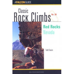 Classic Rock Climbs No. 28: Red Rocks: Nevada