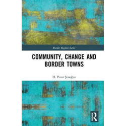 Community, Change and Border Towns