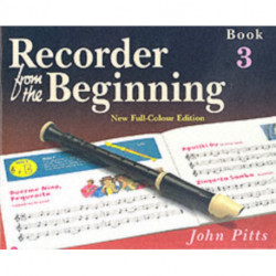 Recorder From The Beginning: Pupil'S Book 3